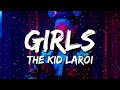 The Kid LAROI GIRLS Lyrics 