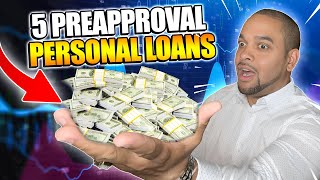 Best 5 Personal Loans That Will Preapproval You Instantly In 2024