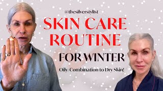 My Winter Skin Care Routine | Skin Care for Women over 50