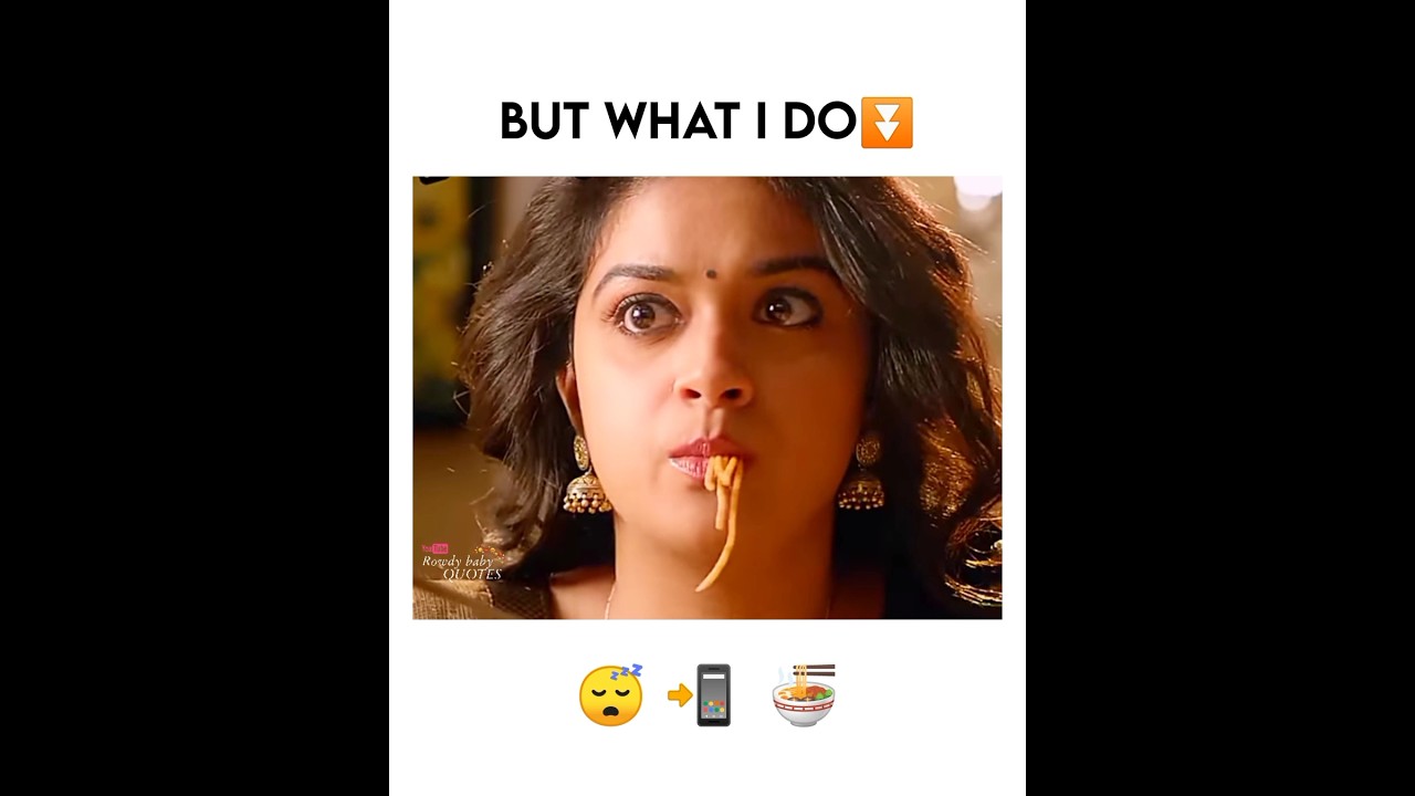 Girls funny whatsapp status|cooking,Eating|foodie girl|Keerthy suresh|Rowdy baby Quotes|noodles