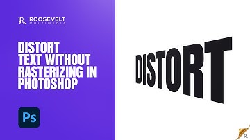 Distort Text Without Rasterizing in Photoshop