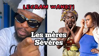 top 5 des mères sévères LECRAM WANDJI