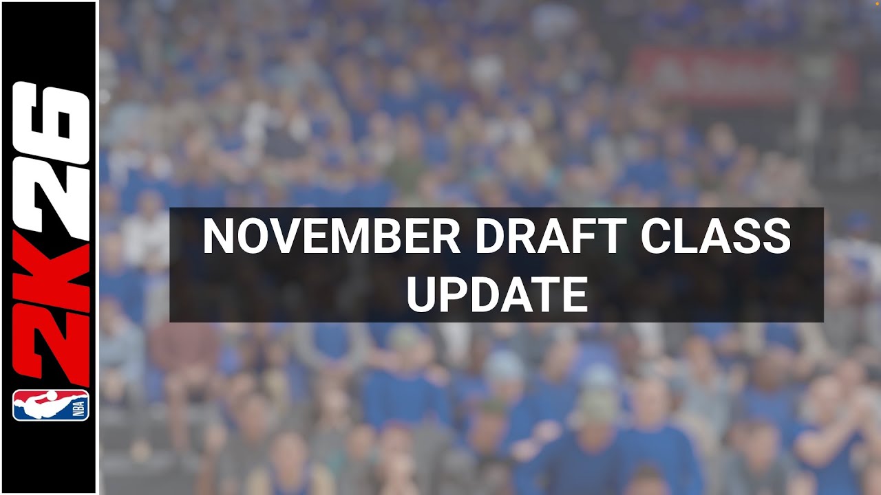 NBA 2K26 Draft Class Update - November! - YouTube
