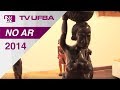 TV UFBA no ar (2014) - Exposição apresenta obras de artistas senegaleses