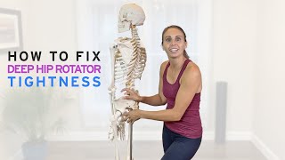 Fix Deep Hip Rotator Tightness