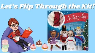 Let’s Flip Through the Kit: The Nutcracker Profile