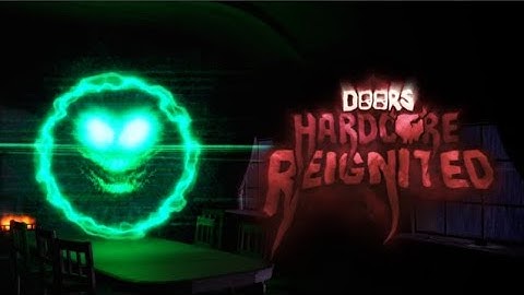 doors Hardcore: Reignited