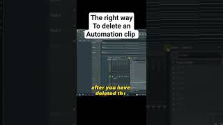 the right way to delete an automation clip #musicproduction #flstudio #fl #fl20 #automatuomclips
