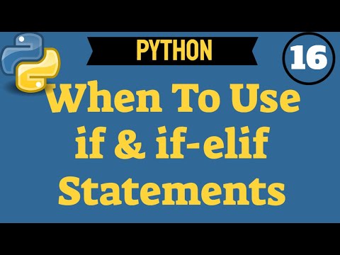 ✔ Python: When To Use If vs If-Elif Statements | (Video 231)