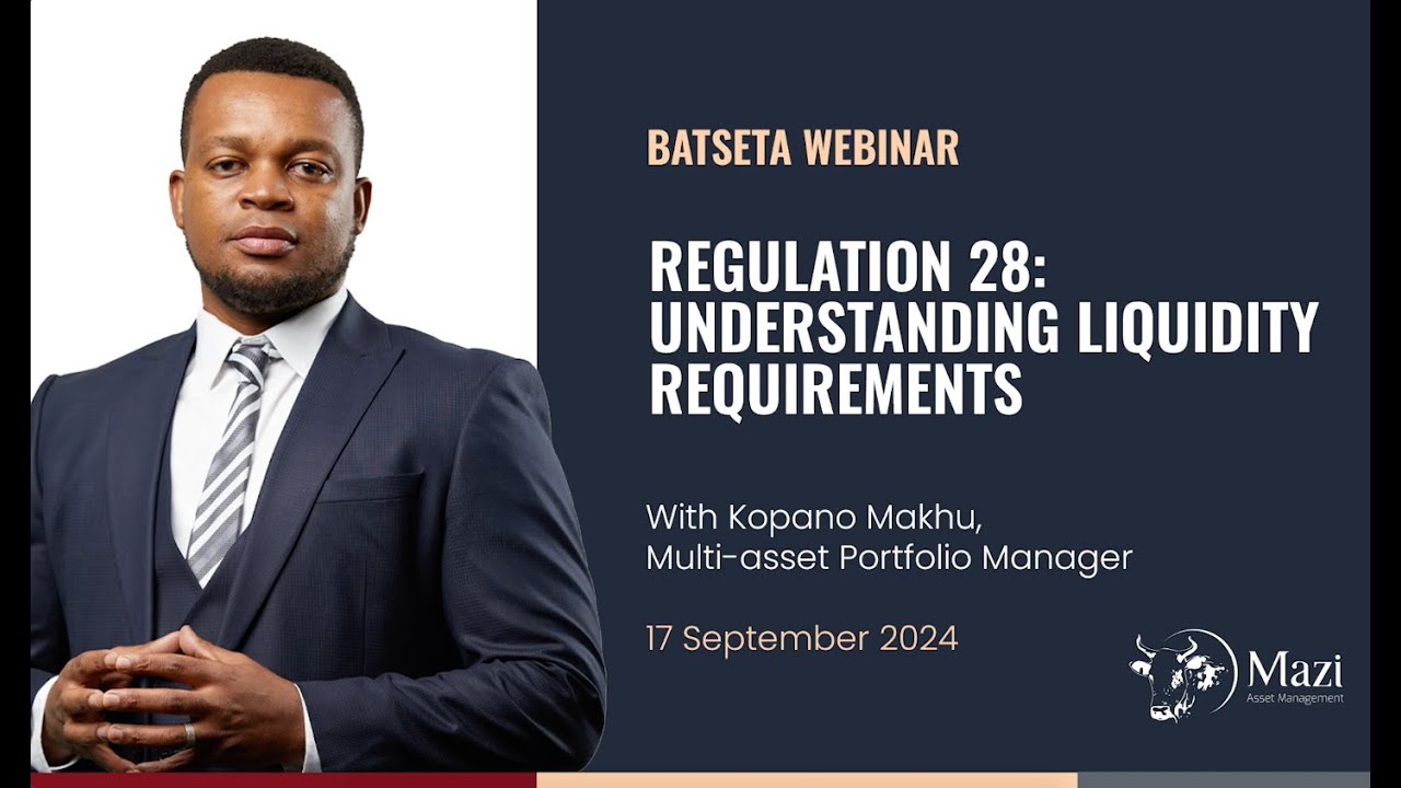 Regulation 28: Understanding Liquidity Requirements