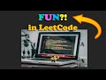 A Fun Question in LeetCode!