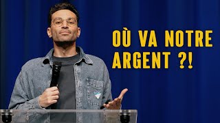 Où va notre argent ?!  La semaine de Naïm