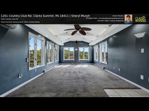 1261 Country Club Rd, Clarks Summit, PA home video tour