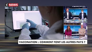 Vaccination : comment font les autres pays ?