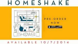 HOMESHAKE - Album Trailer