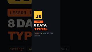 The 8 JavaScript Data Types | Lesson 10 #Shorts