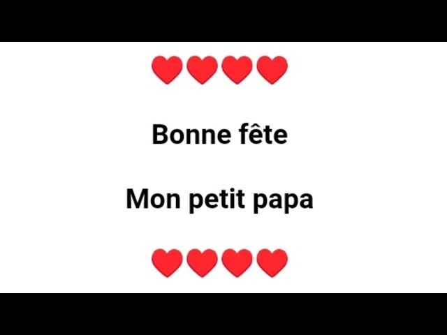 la fête des papas / bonne fête papa / fêter la fête des pères en