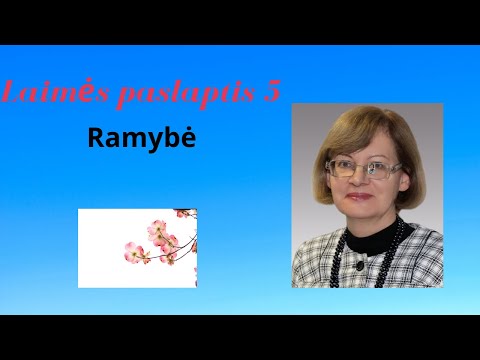 Video: Kaip Pasiekti Ramybę