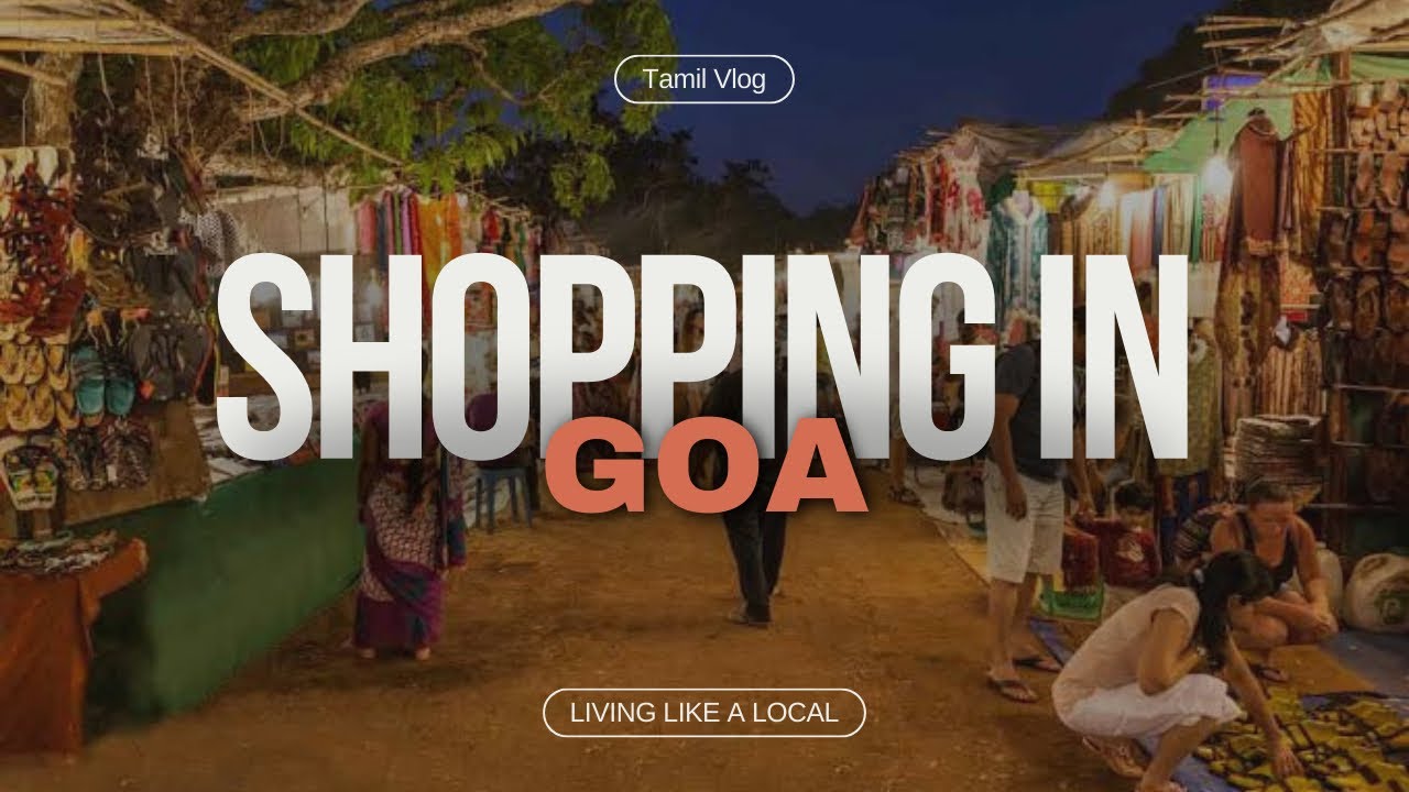 Shopping in Goa | Prices | Budget trip to goa | Cheap | Nightlife | Calangute | Baga Beach | Tamil