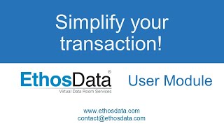 EthosData Virtual Data Room demo video for Users