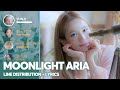 ARIAZ   Moonlight AriaLine Distribution  Lyrics Color Coded PATREON REQUESTED