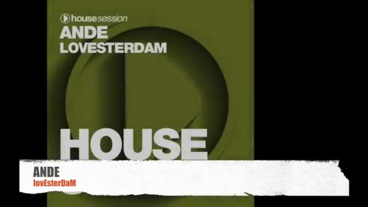 Watch ANDE - lovEsterDaM on YouTube Watch ANDE - lovEsterDaM on YouTube