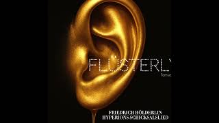 FLÜSTERLYRIK • ".... Es fallen die leidenden Menschen von einer Stunde zu ander'n  ...."