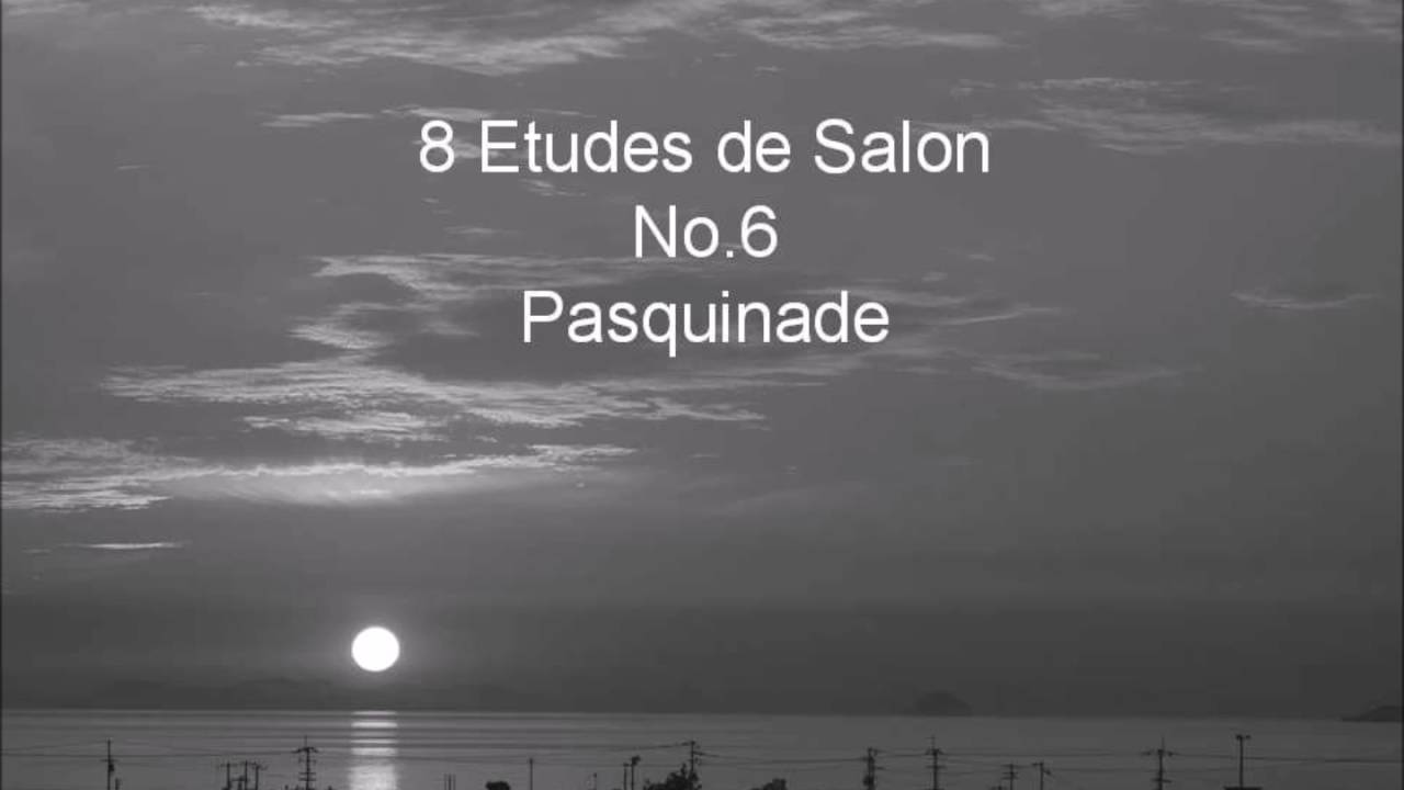8 Etudes de Salon No.6 PASQUINADE  F.Donjon