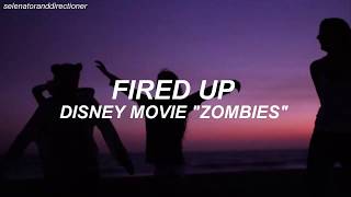 FIRED UP | Disney Movie "Zombies" | LETRA