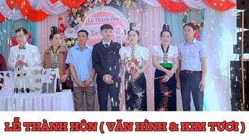 TOÀN CẢNH LỄ VU QUY ( VĂN HÌNH & KIM TƯƠI ) MƯỜNG É - THUẬN CHÂU - SƠN LA