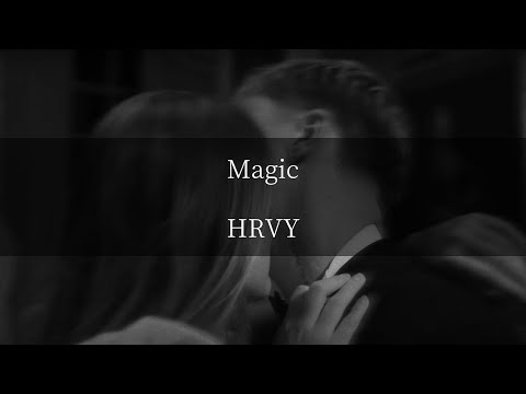 洋楽和訳No 8 Magic HRVY
