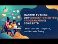 19.Python Object-Oriented Programming Explained | Class, Object, Methods & Attributes