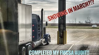 FMCSA Audit Update | Trucking in the snow in march?!?