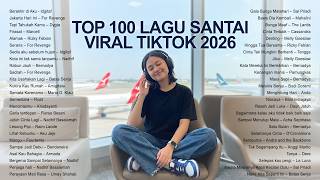 Download lagu Top 100 Lagu Santai Viral Tiktok 2026 🤍🎧 — Lagu Pop Indonesia Terbaru 2026 | Lagu Hits Viral 2026 🍃