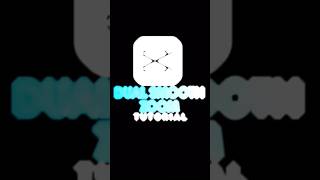 DUAL SMOOTH ZOOM TUTORIAL || Capcut tutorial video 📸 #shorts #edit #trending