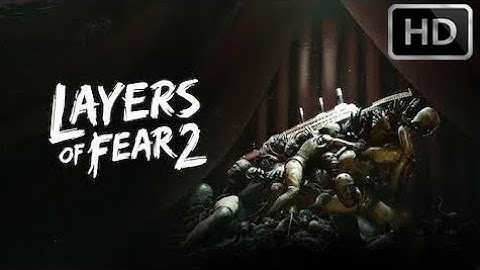 Layers Of Fear 2 : HD Walkthrough Gameplay (Full Game | No Commentary)