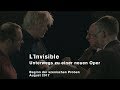 Capture de la vidéo Unterwegs Zu Einer Neuen Oper: L'invisible (Teaser 1)