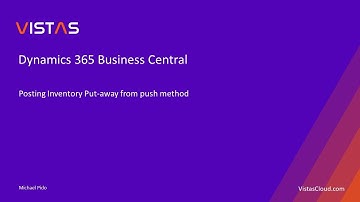 Dynamics 365 Business Central - Posting Inventory Put away from push method