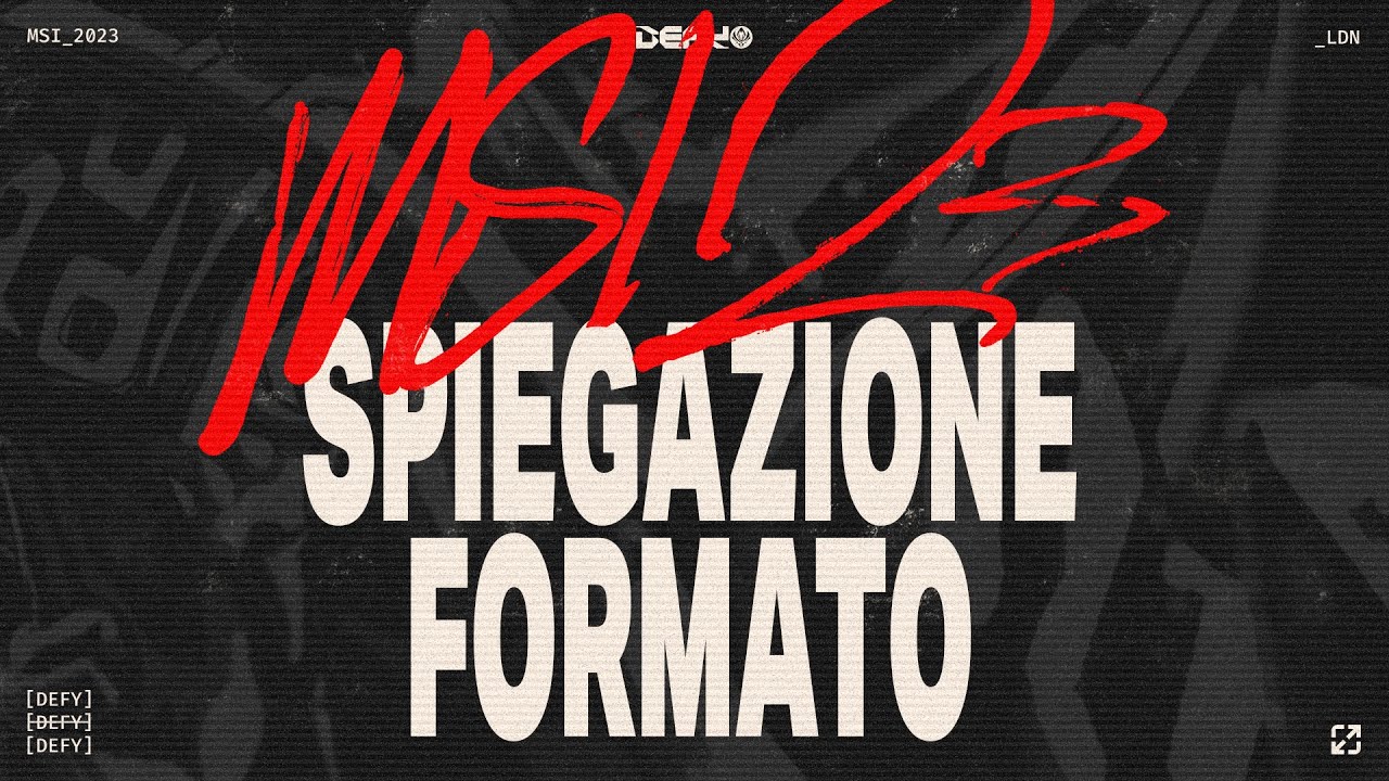 MSI 2023 | Spiegazione formato