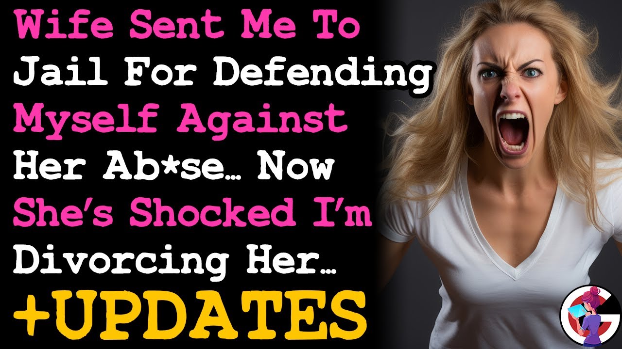 UPDATE Defended Myself From Wife & It Ruined My Life, She's Shocked I'm Divorcing Her. RELATIONSHIPS