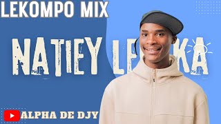 NATIEY LEPAKA LEKOMPO BALCONY MIX | 10GRAM MOCHACH | TRENDING | ALPHA DE DJY