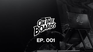 On The Boards EP. 001