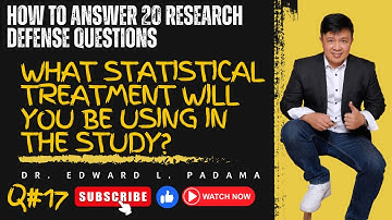 WHAT STATISTICAL TREATMENT WILL YOU BE USING IN THE STUDY?