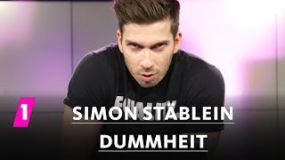 Simon Stäblein: Dummheit
