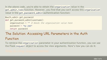 How to Get Params from the URL to the Authentication Function in Flask