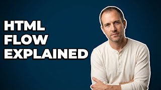 What Is The Default HTML Display Flow