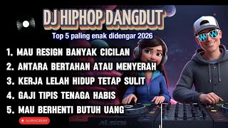 best Dj Hiphop Dangdut  Lagu Realita Sindiran  Mau Resign Banyak Cicilan djremixdangdut 