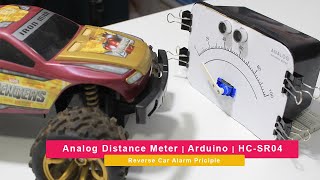 Analog Distance Meter Working Demo | Reverse Car Alarm Principle | Arduino | Ultrasonic Sensor