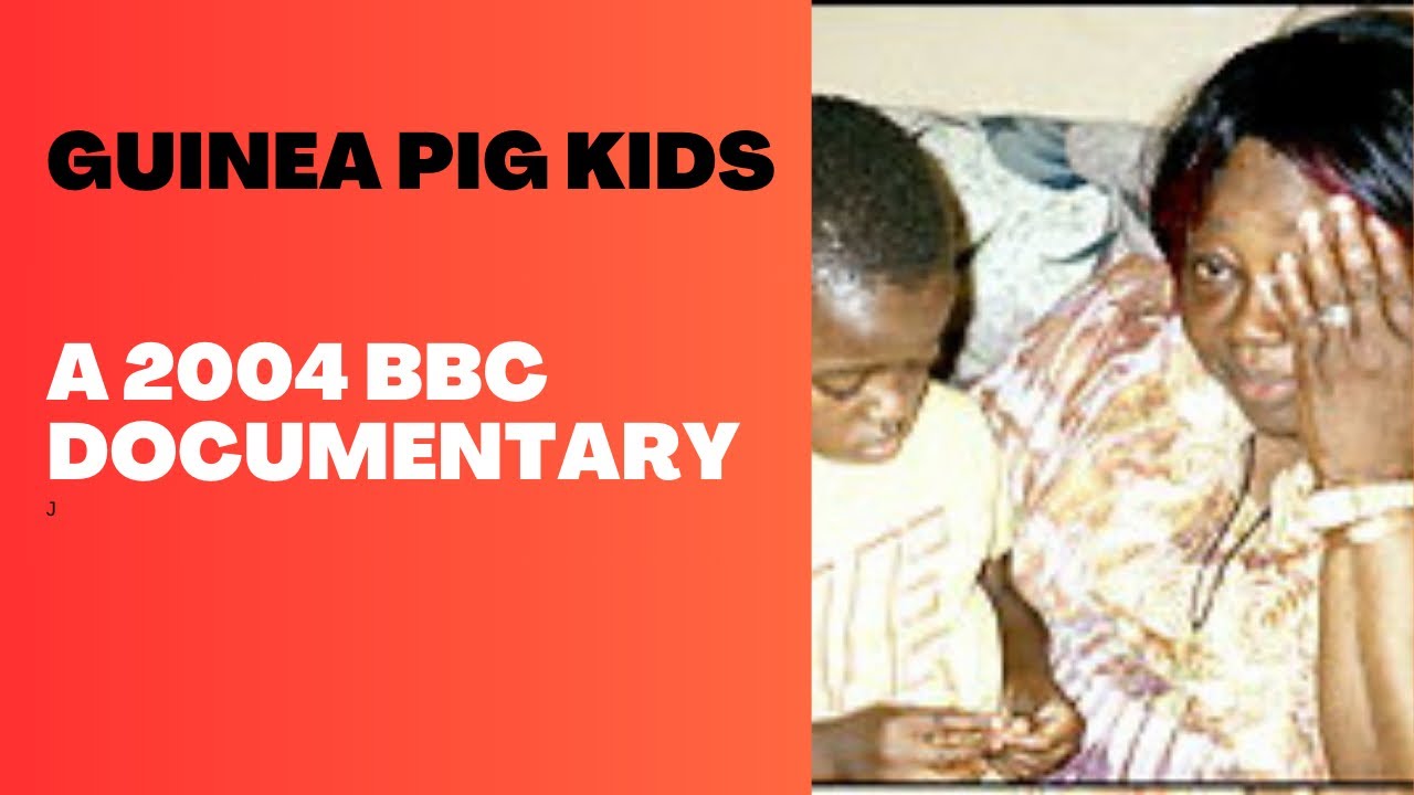 Guinea Pig Kids - BBC Documentary