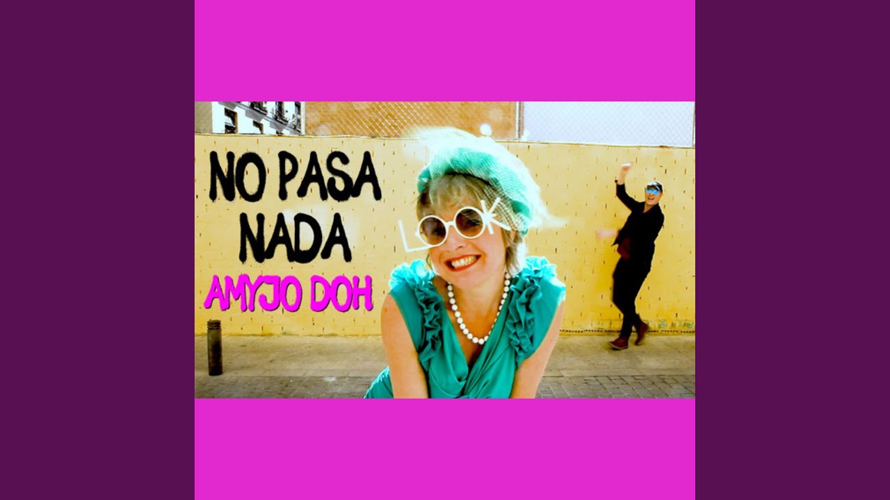 no-pasa-nada-youtube